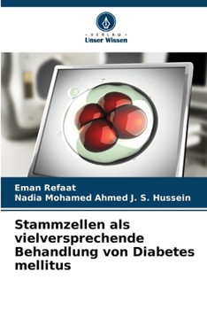 Stammzellen als vielversprechende Behandlung von Diabetes mellitus (German Edition)
