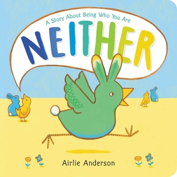 Board book Neither: A Story about Being Who You Are Book