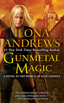 Gunmetal Magic - Book #5.5 of the Kate Daniels