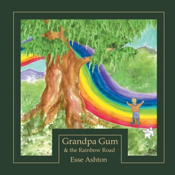 Paperback Grandpa Gum and the Rainbow Road Book