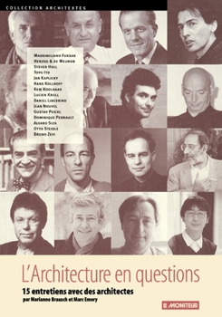 Paperback L'architecture en question: 15 entretiens avec des architectes [French] Book