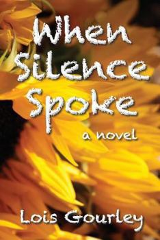 Paperback When Silence Spoke Book