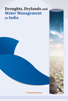 Hardcover Droughts, Drylands and Water Management in India Book