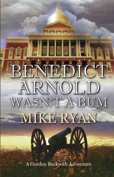 Paperback Benedict Arnold Wasn't a Bum Book