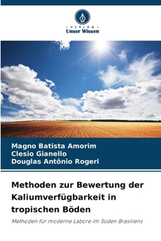 Paperback Methoden zur Bewertung der Kaliumverfügbarkeit in tropischen Böden [German] Book