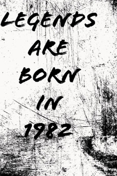 Paperback LEGENDS ARE BORN IN 1982 6x9 in 120 pages Book