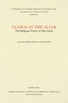 Clown at the Altar: The Religious Poetry of Max Jacob