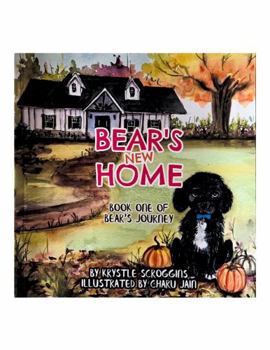 Paperback Bear's New Home: Book One of Bear's Journey Book