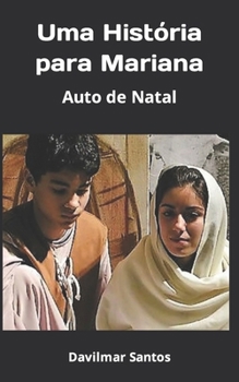 Paperback Uma História para Mariana: Auto de Natal [Portuguese] Book