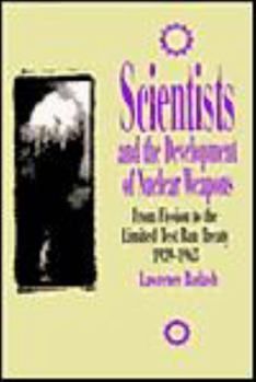 Paperback Scientists and the Development of Nuclear Weapons Book