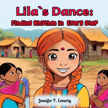 Paperback Lila`s Dance: Finding Rhythm in Every Step Book