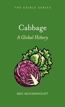 Hardcover Cabbage: A Global History Book