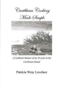 Paperback Caribbean Cooking Made Simple: Black and White Edition Book