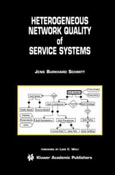 Hardcover Heterogeneous Network Quality of Service Systems Book