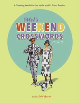 Paperback Mel's Weekend Crosswords, Volume 2 [Large Print] Book