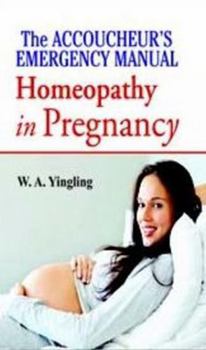 Paperback Accoucheurs Emergency Manual Homoeopathy In Pregnancy Book