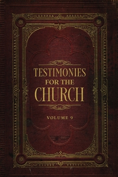 Paperback Testimonies for the Church Volume 9 Book