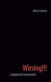 Paperback Wirsing!!!: ...hauptsache bescheuert! [German] Book