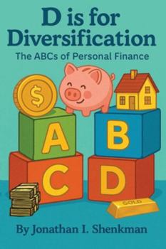 Paperback D is for Diversification: The ABCs of Personal Finance Book