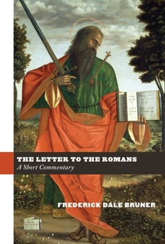 Hardcover The Letter to the Romans: A Short Commentary Book