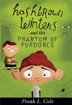 Paperback Hashbrown Winters and the Phantom of Pordunce Book