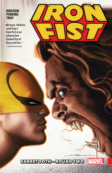 Paperback Iron Fist Vol. 2: Sabretooth - Round Two Book
