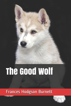 Paperback The Good Wolf Book
