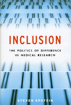 Hardcover Inclusion: The Politics of Difference in Medical Research Book