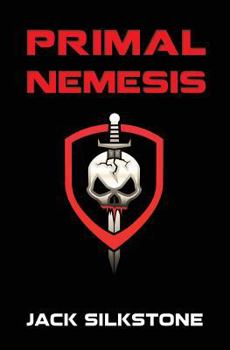 PRIMAL Nemesis - Book #6 of the PRIMAL