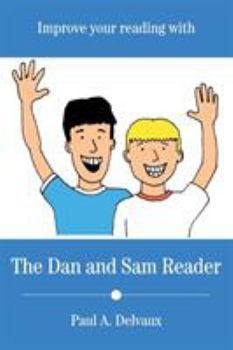 Paperback Improve Your Reading with The Dan and Sam Reader Book