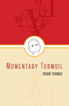 Paperback Momentary Turmoil Book