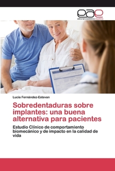 Paperback Sobredentaduras sobre implantes: una buena alternativa para pacientes [Spanish] Book