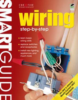 Paperback Smart Guide(r): Wiring, All New 2nd Edition: Step by Step Book
