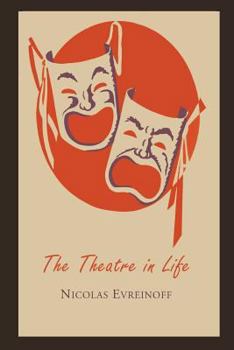 Paperback The Theatre in Life Book