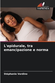 Paperback L'epidurale, tra emancipazione e norma [Italian] Book