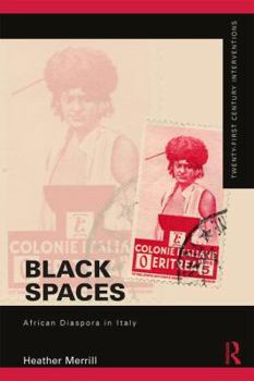 Paperback Black Spaces: African Diaspora in Italy Book