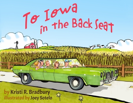 Paperback To Iowa in the Back Seat Book