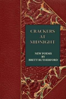 Paperback Crackers at Midnight: New Poems 2015-2017 Book