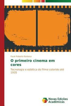 Paperback O primeiro cinema em cores [Portuguese] Book