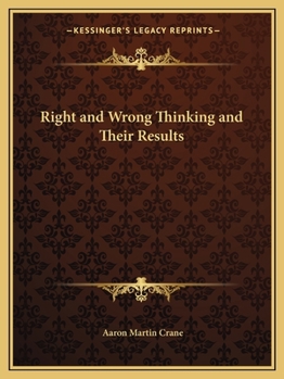 Right and Wrong Thinking and Their Results