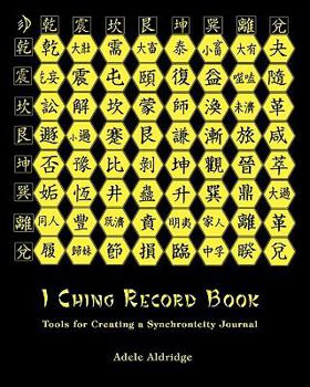 Paperback I Ching Record Book: Tools for Creating a Synchronicity Journal Book