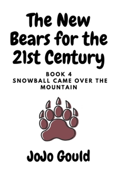 Paperback Snowball Came Over the Mountain Book