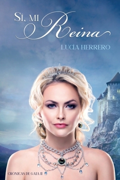 Paperback Sí, mi Reina [Spanish] Book