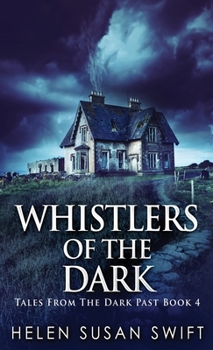 Hardcover Whistlers Of The Dark Book