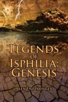 Paperback Legends of Isphilia: Genesis Book