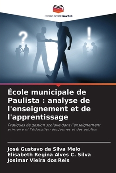 Paperback École municipale de Paulista: analyse de l'enseignement et de l'apprentissage [French] Book