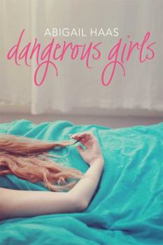 Paperback Dangerous Girls Book