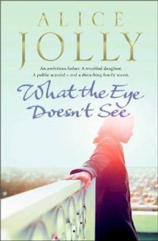 Paperback What the Eye Doesn't See Book