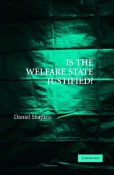 Paperback Is the Welfare State Justified? Book