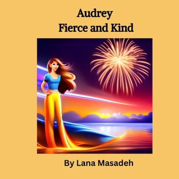 Paperback Audrey, Fierce and Kind Book